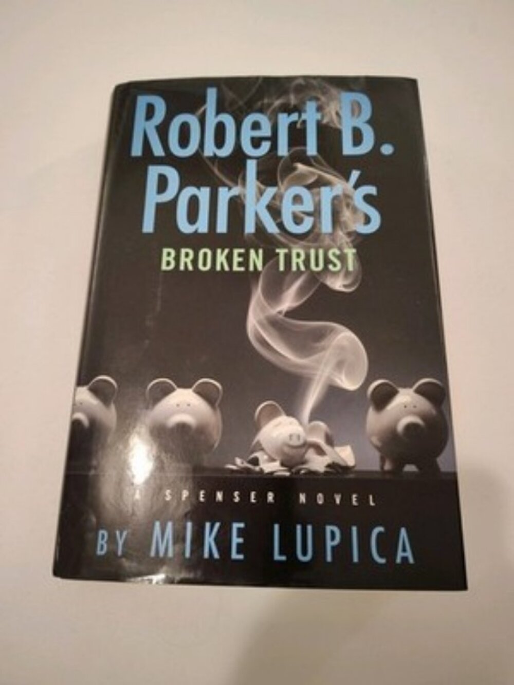 Robert B. Parker's Broken Trust (Spenser)